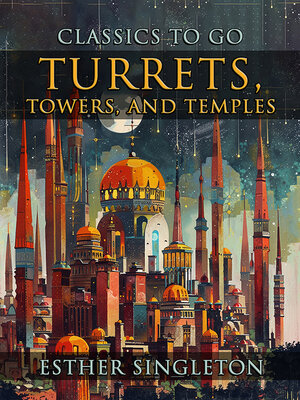 cover image of Turrets, Towers, and Temples